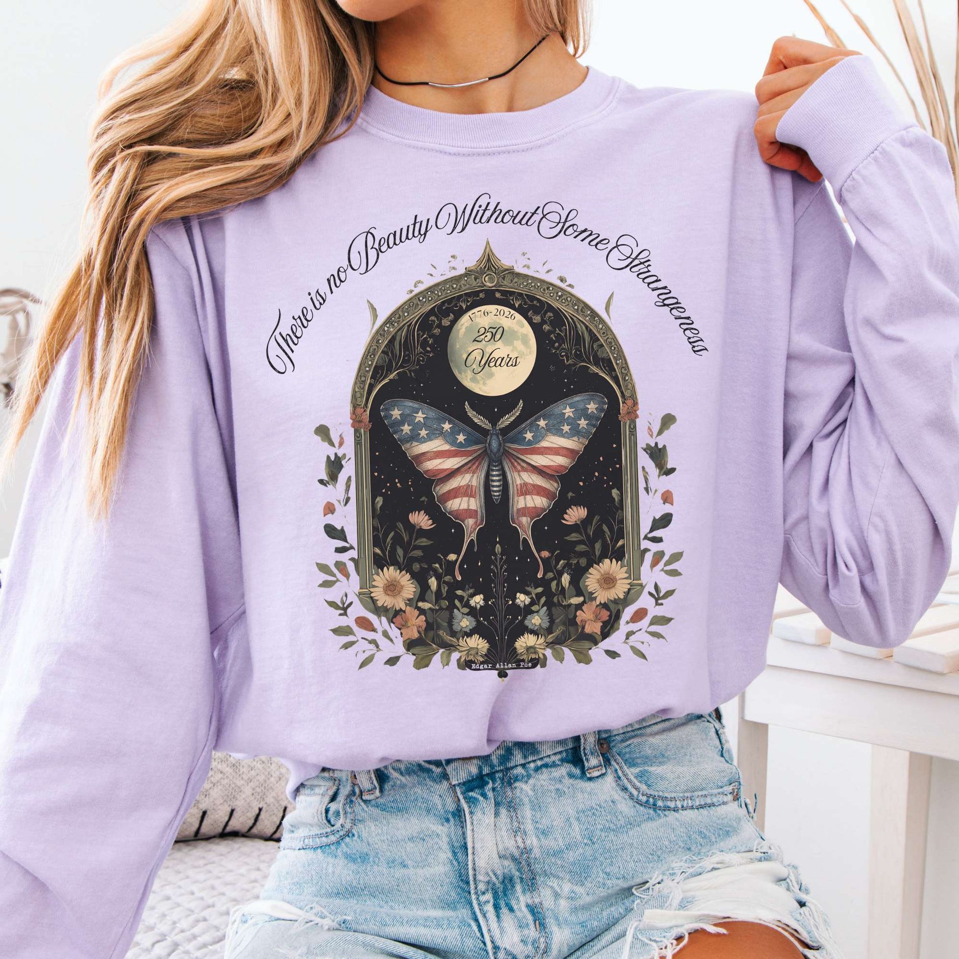 Long-sleeve Orchid / S There Is No Beauty Without Some Strangeness America 250 Long Sleeve The Mystic Eden