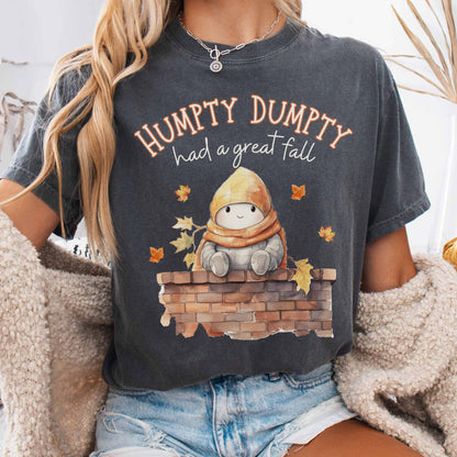 Humpty Dumpty Had a Great Fall