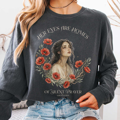 Long-sleeve Pepper / S Her Eyes Are Homes of Silent Prayer Lord Tennyson Long Sleeve The Mystic Eden