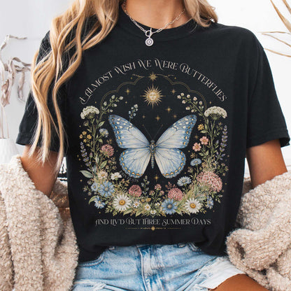 T-Shirt Black / S I Almost Wish We Were Butterflies John Keats T-Shirt The Mystic Eden