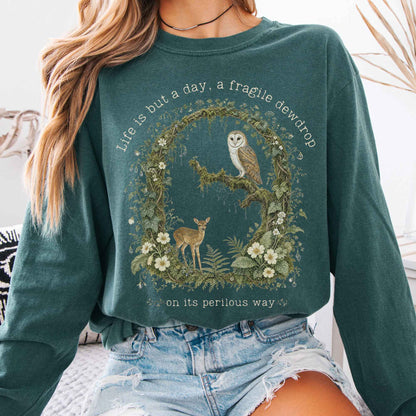 Long-sleeve Blue Spruce / S Life Is But a Day, a Fragile Dewdrop John Keats Long Sleeve The Mystic Eden
