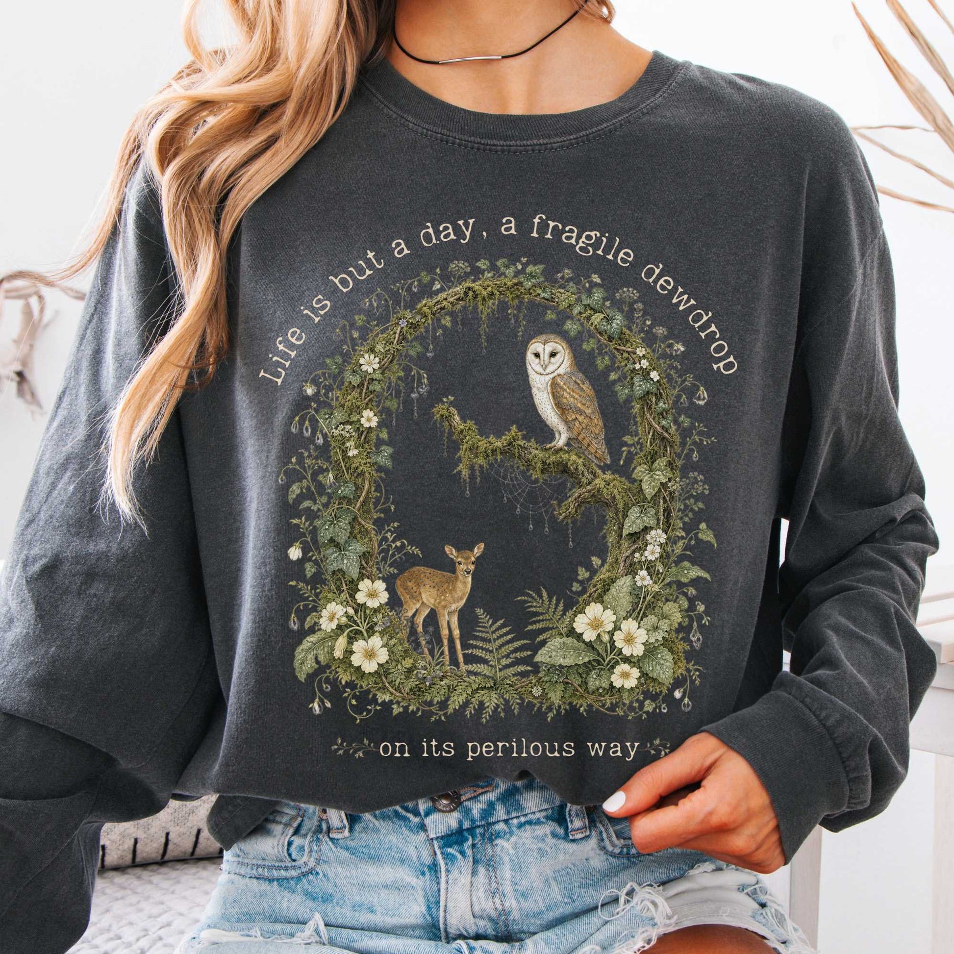 Long-sleeve Pepper / S Life Is But a Day, a Fragile Dewdrop John Keats Long Sleeve The Mystic Eden