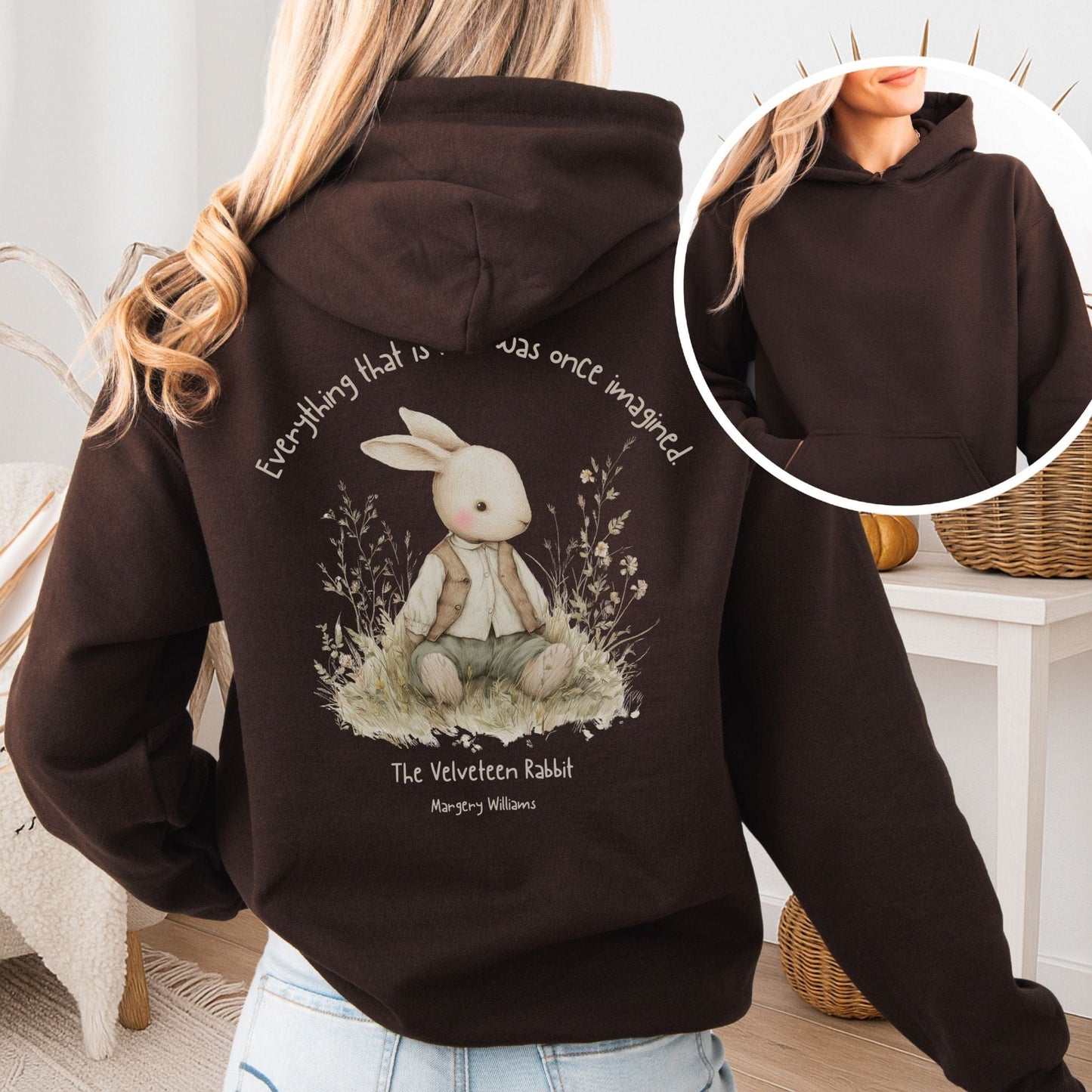 Hoodie Dark Chocolate / S Everything Real Was Once Imagined The Velveteen Rabbit Hoodie The Mystic Eden
