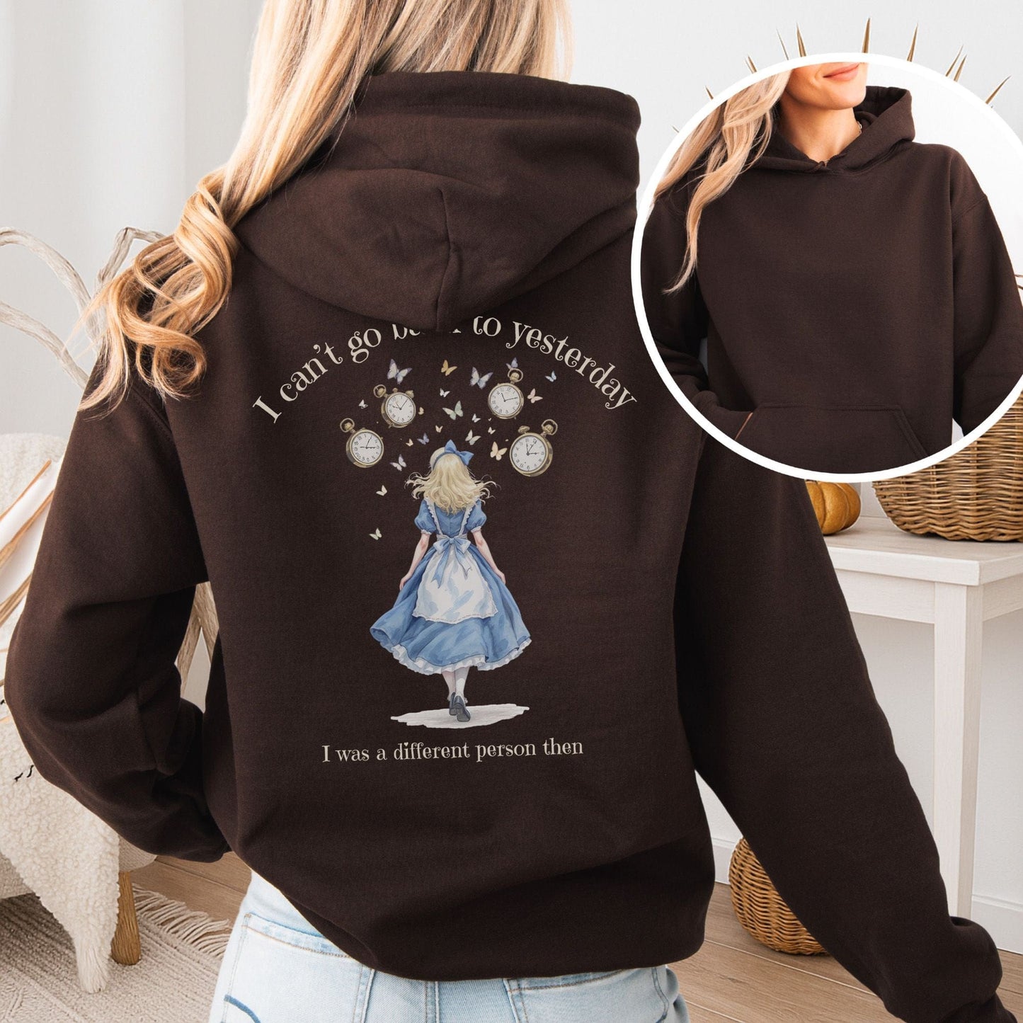 Hoodie Dark Chocolate / S I Can't Go Back To Yesterday I Was A Different Person Then Hoodie The Mystic Eden