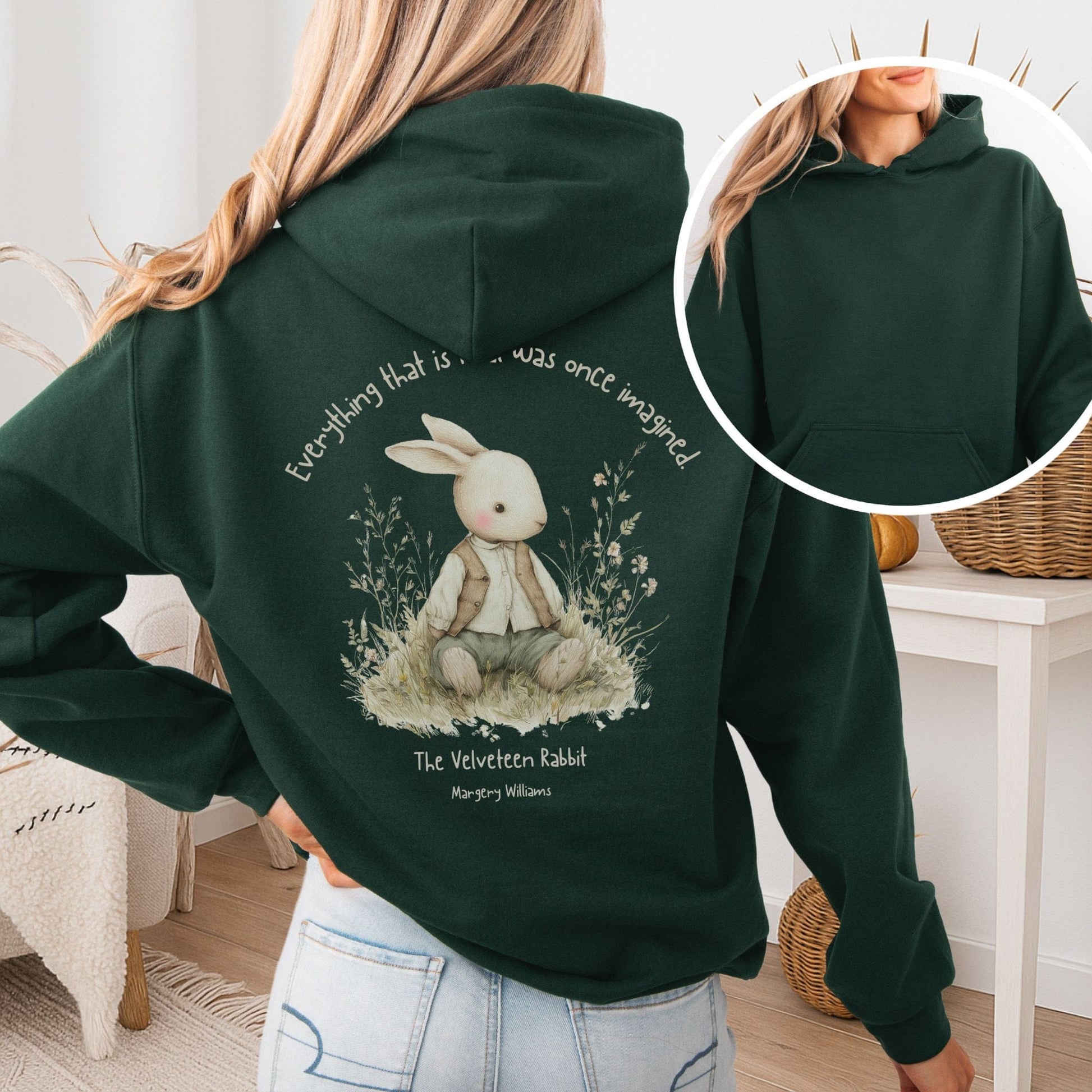 Hoodie Forest Green / S Everything Real Was Once Imagined The Velveteen Rabbit Hoodie The Mystic Eden