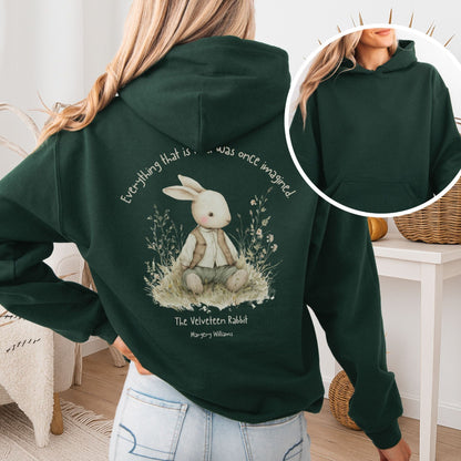 Hoodie Forest Green / S Everything Real Was Once Imagined The Velveteen Rabbit Hoodie The Mystic Eden