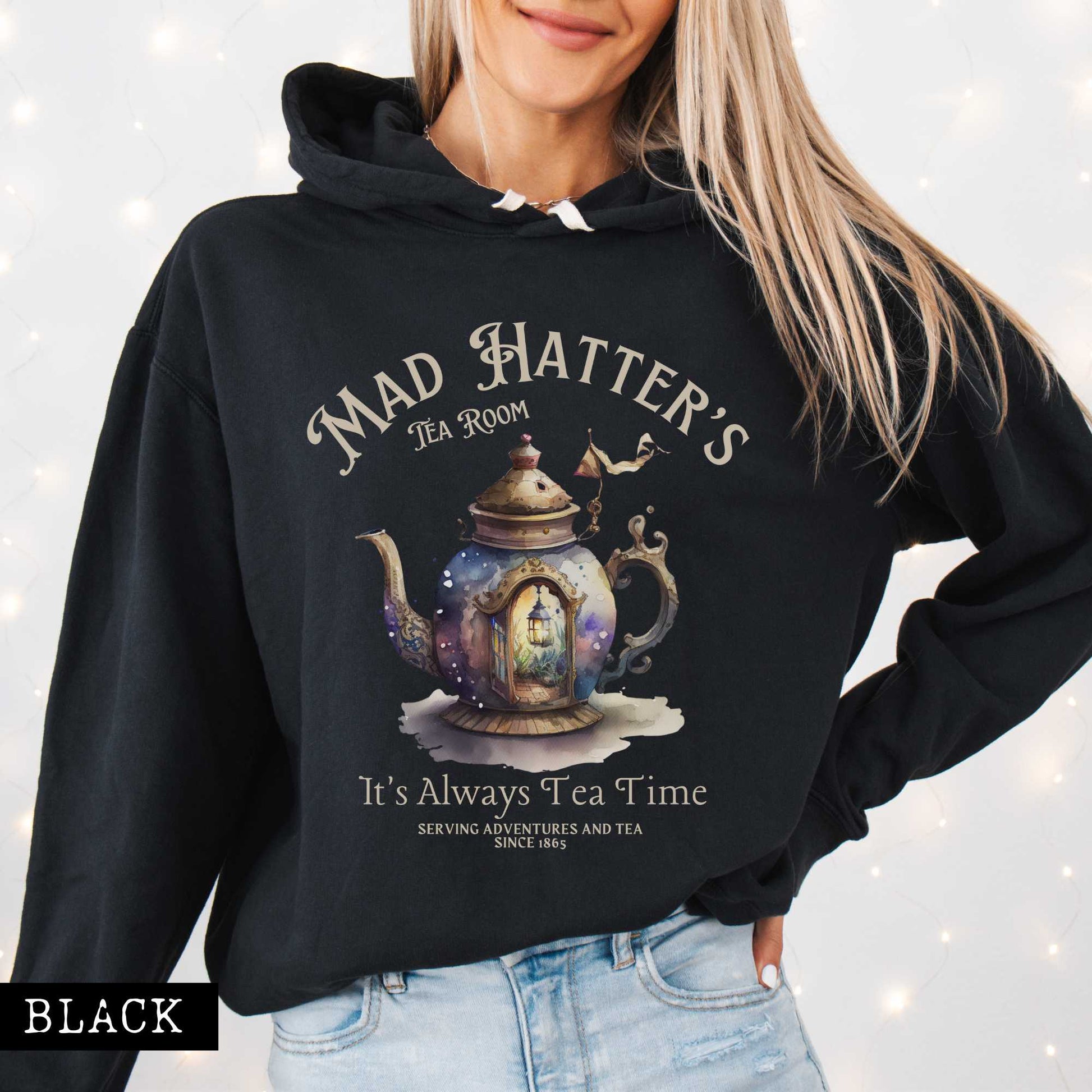 Hoodie It's Always Tea Time - Mad Hatter's Tea Room Hoodie The Mystic Eden