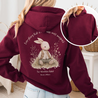 Hoodie Maroon / S Everything Real Was Once Imagined The Velveteen Rabbit Hoodie The Mystic Eden