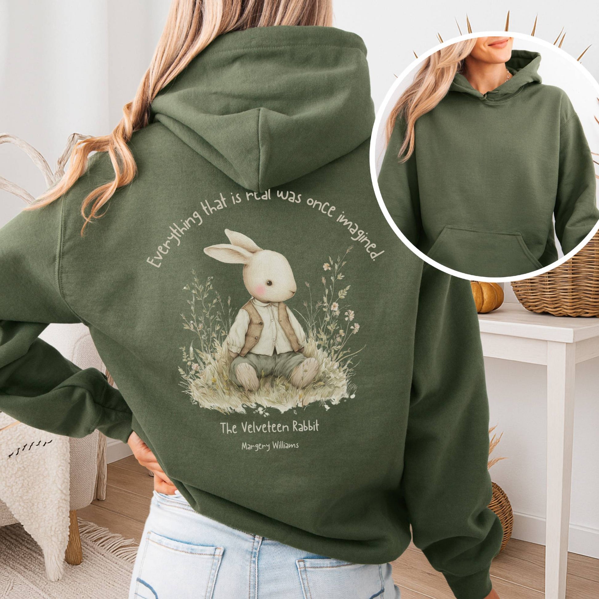 Hoodie Military Green / S Everything Real Was Once Imagined The Velveteen Rabbit Hoodie The Mystic Eden