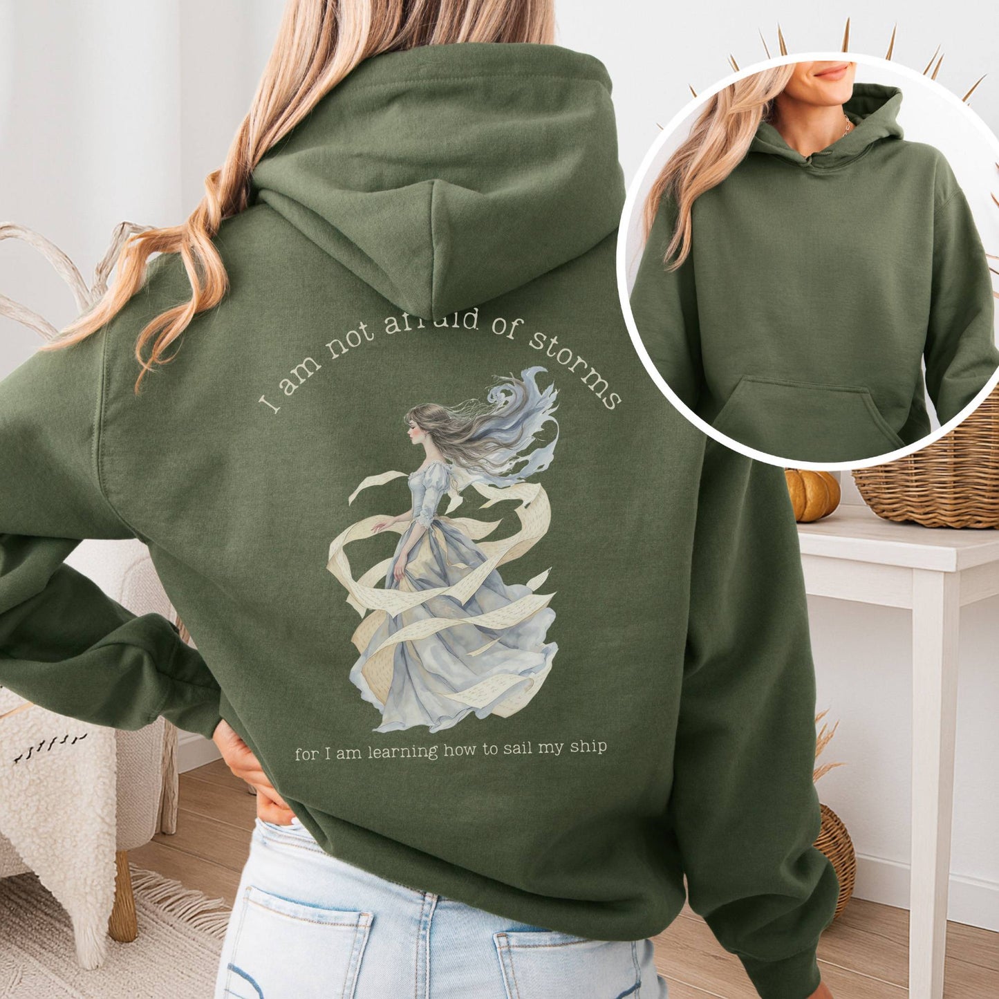Hoodie Military Green / S I Am Not Afraid of Storms Little Women Hoodie The Mystic Eden