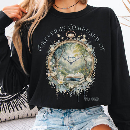 Long-sleeve Black / S Forever Is Composed of Nows Emily Dickinson Long Sleeve Tee The Mystic Eden