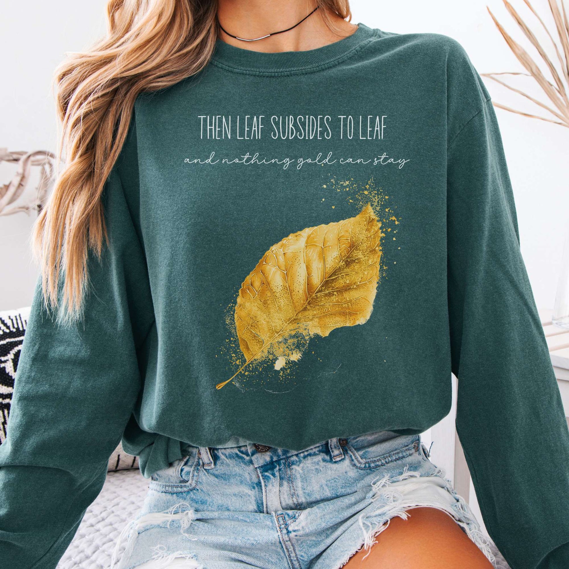 Long-sleeve Blue Spruce / S Nothing Gold Can Stay Robert Frost Long Sleeve Tee The Mystic Eden