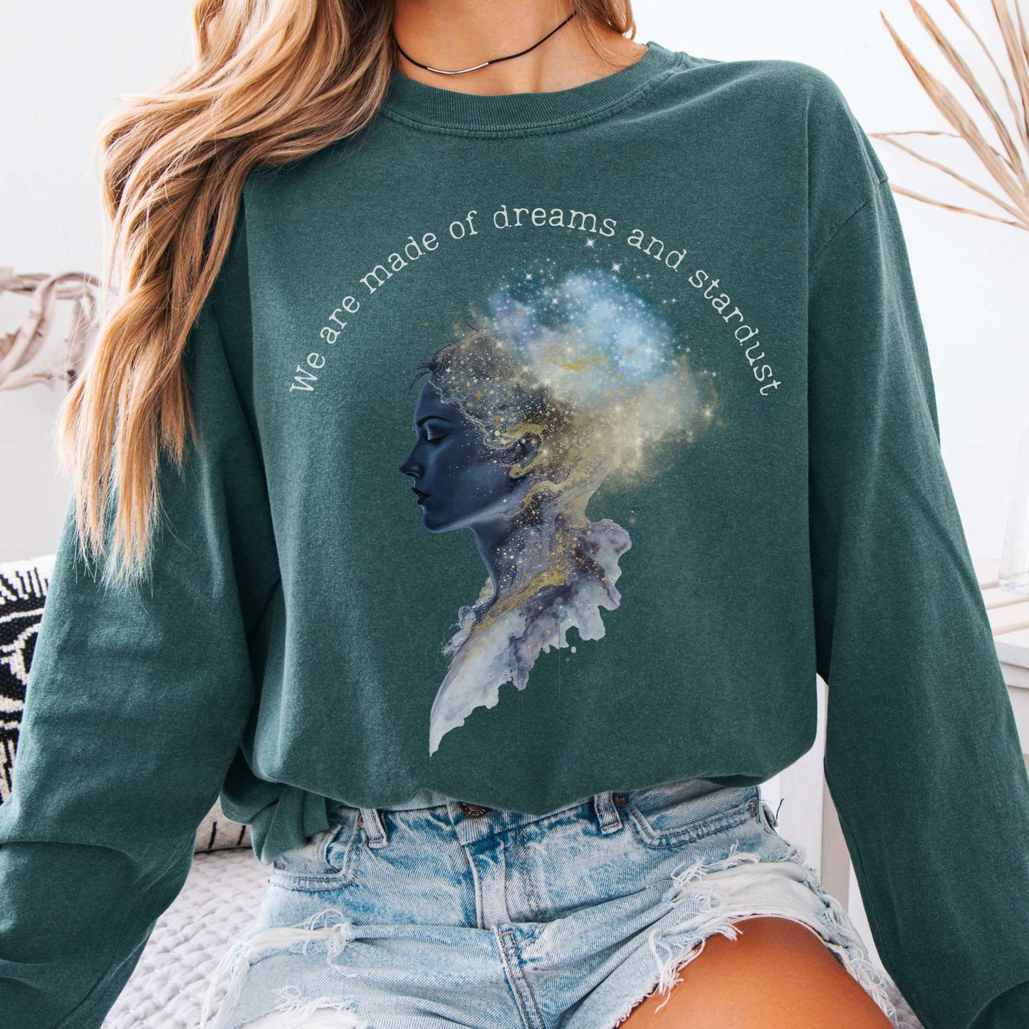 Long-sleeve Blue Spruce / S We Are Made of Dreams and Stardust Long Sleeve Tee The Mystic Eden