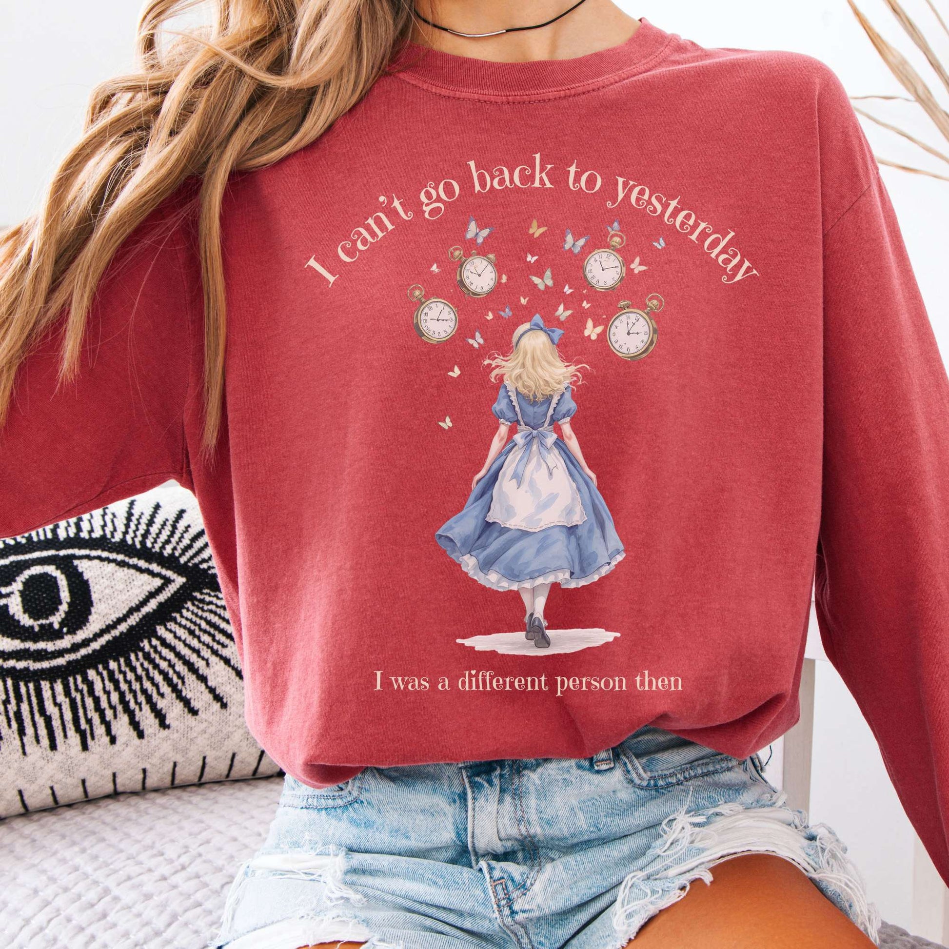 Long-sleeve Crimson / S I Can't Go Back To Yesterday I was A Different Person Then Long Sleeve The Mystic Eden