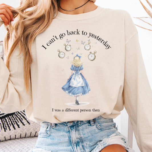 Long-sleeve Ivory / S I Can't Go Back To Yesterday I was A Different Person Then Long Sleeve The Mystic Eden