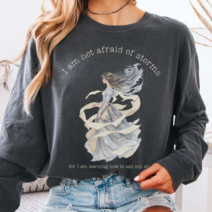 Long-sleeve Pepper / S I Am Not Afraid of Storms Little Women Long Sleeve Tee The Mystic Eden