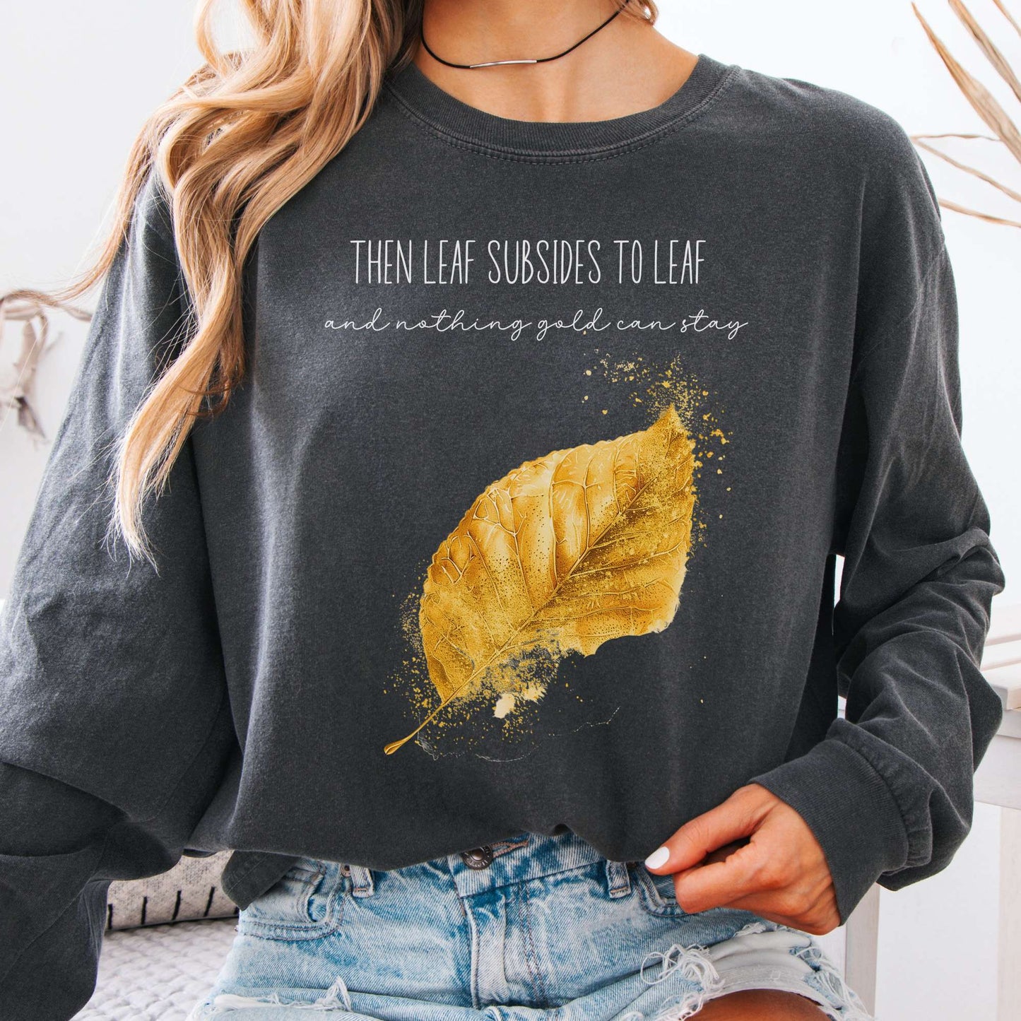 Long-sleeve Pepper / S Nothing Gold Can Stay Robert Frost Long Sleeve Tee The Mystic Eden