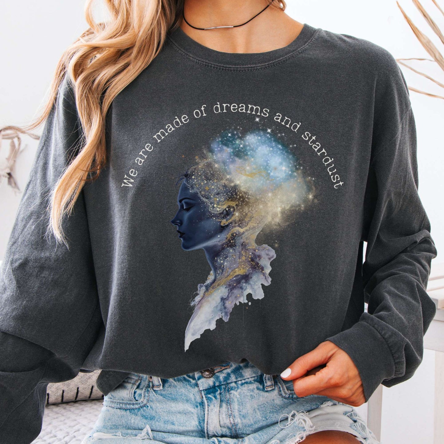 Long-sleeve Pepper / S We Are Made of Dreams and Stardust Long Sleeve Tee The Mystic Eden