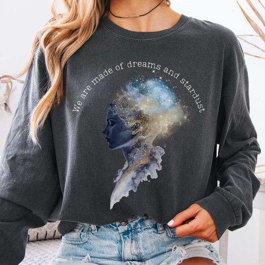 Long-sleeve Pepper / S We Are Made of Dreams and Stardust Long Sleeve Tee The Mystic Eden