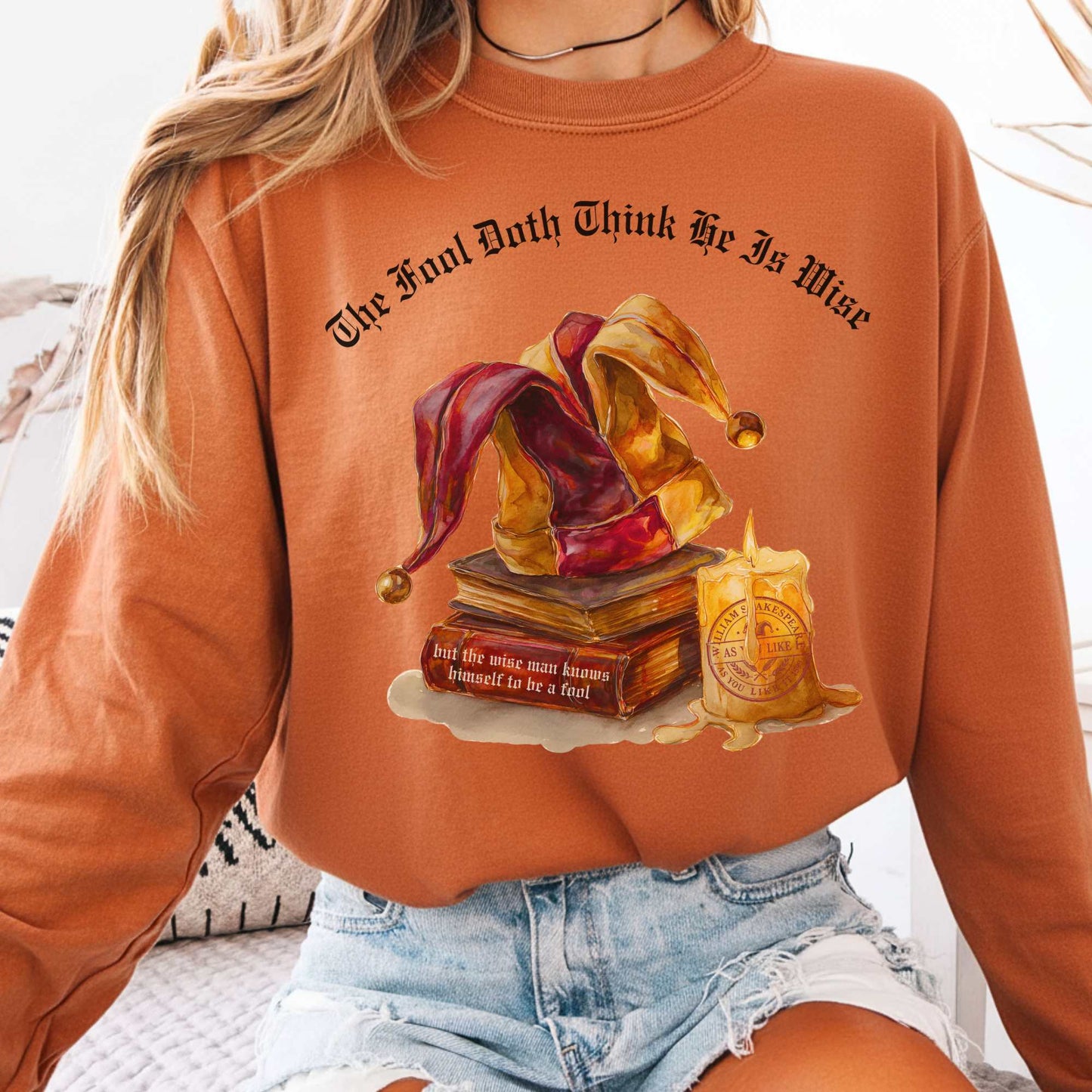 Long-sleeve Yam / S The Fool Doth Think He Is Wise Shakespeare Long Sleeve Tee The Mystic Eden