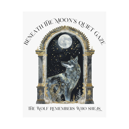 Poster 11″ x 14″ / Matte Beneath The Moon The Wolf Remembers Who She Is Print The Mystic Eden