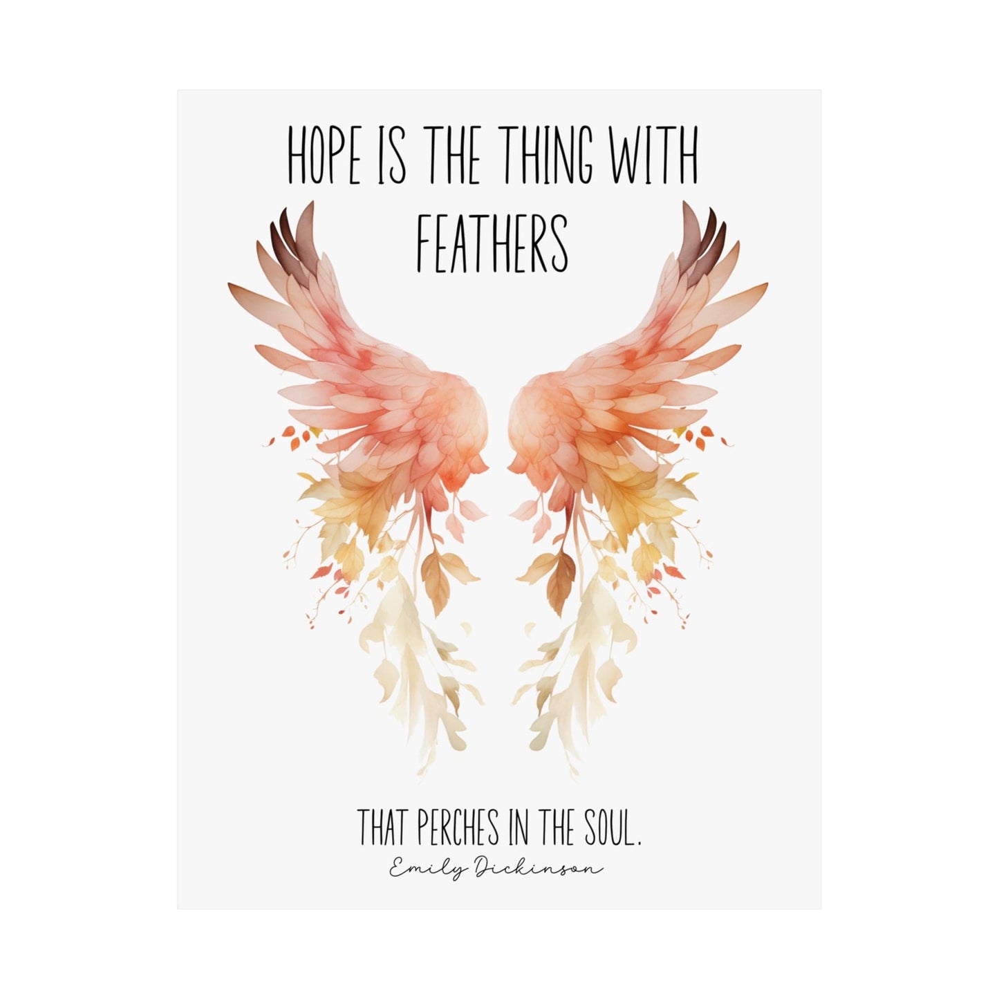 Poster 11″ x 14″ / Matte Hope is the Thing With Feathers Emily Dickinson Print The Mystic Eden