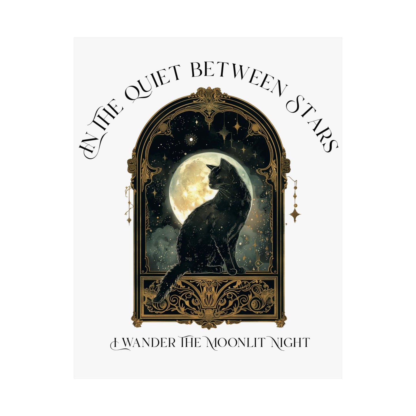 Poster 11″ x 14″ / Matte In the Quiet Between Stars Moonlit Cat White Print The Mystic Eden