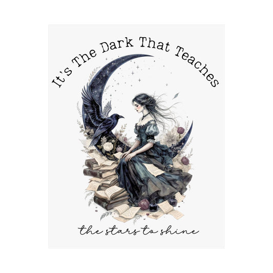 Poster 11″ x 14″ / Matte It's the Dark That Teaches the Stars to Shine Poe Inspired Print The Mystic Eden