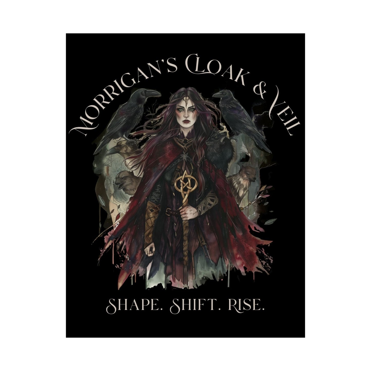 Poster 11″ x 14″ / Matte Morrigan's Cloak & Veil Shape Shift Rise The Mystic Eden