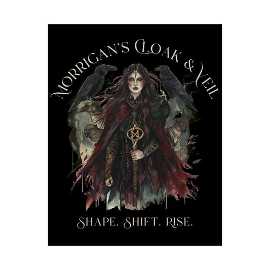 Poster 11″ x 14″ / Matte Morrigan's Cloak & Veil Shape Shift Rise The Mystic Eden