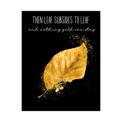 Poster 11″ x 14″ / Matte Nothing Gold Can Stay Robert Frost Black Print The Mystic Eden