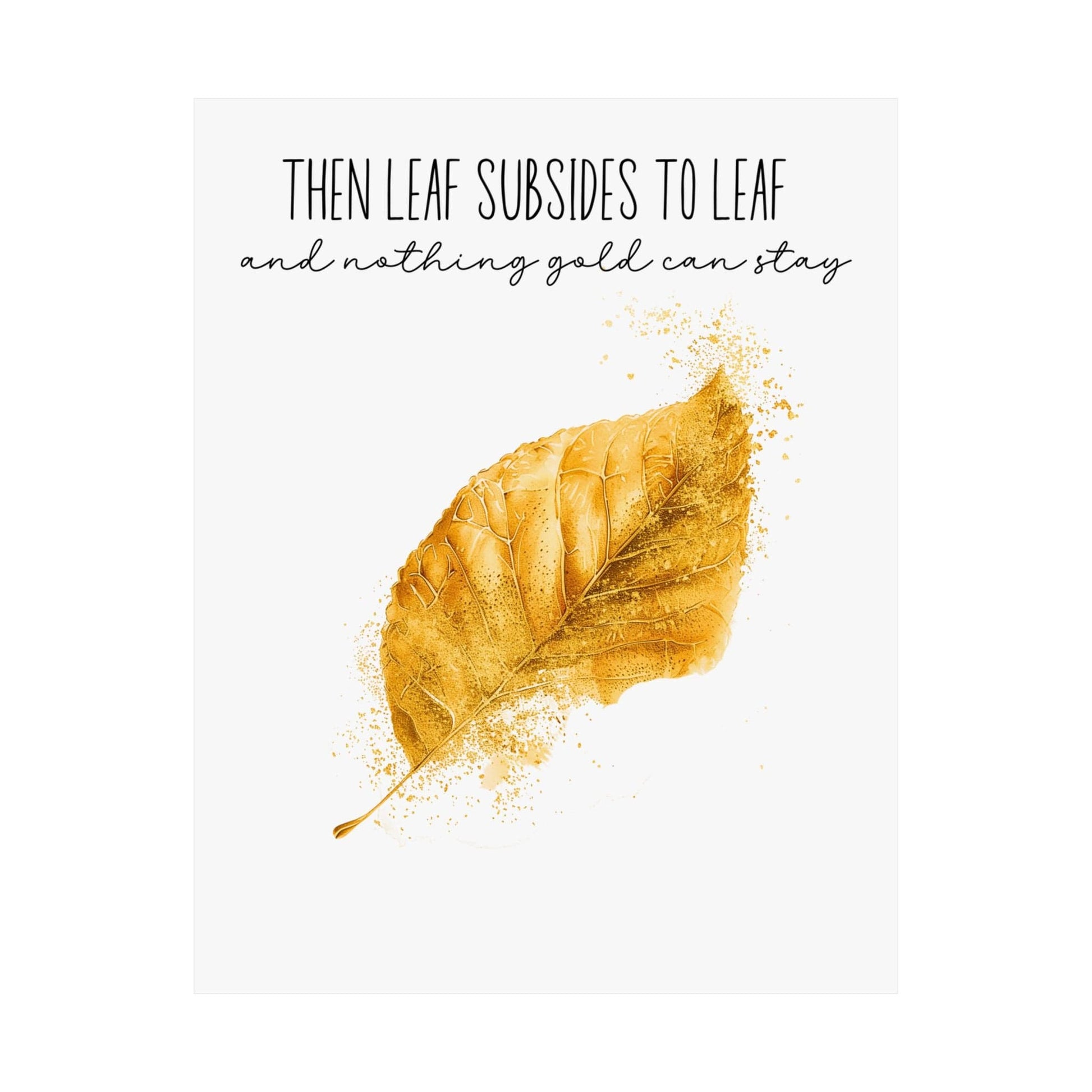 Poster 11″ x 14″ / Matte Nothing Gold Can Stay Robert Frost Print The Mystic Eden