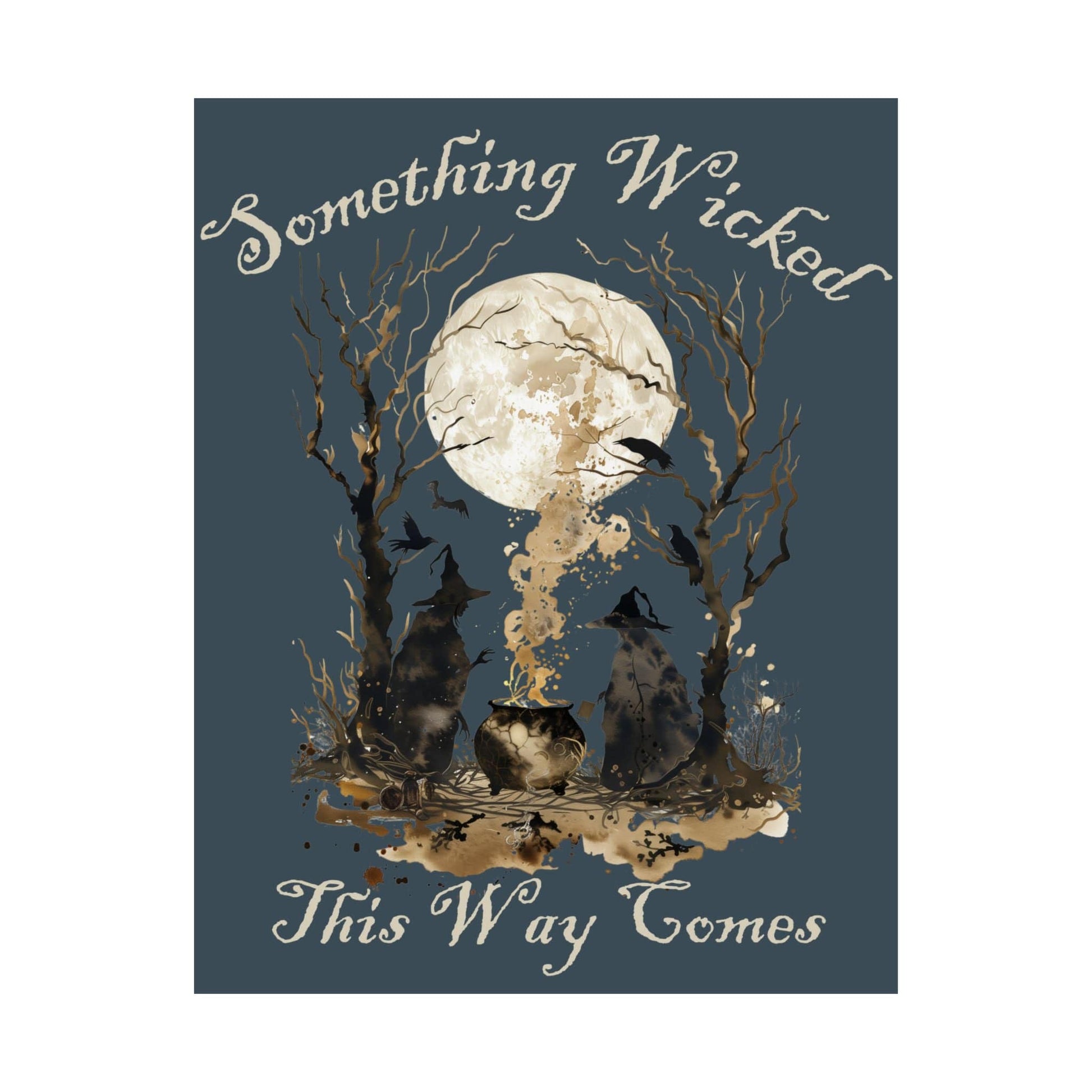 Poster 11″ x 14″ / Matte Something Wicked This Way Comes Shakespeare Macbeth Dark Print The Mystic Eden