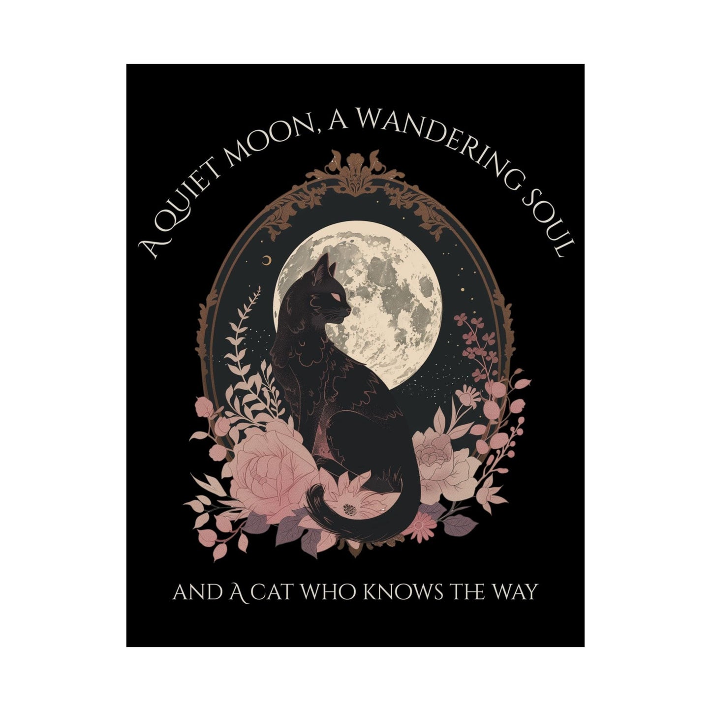 Poster 11″ x 14″ / Matte The Cat Who Knows The Way Black Print The Mystic Eden
