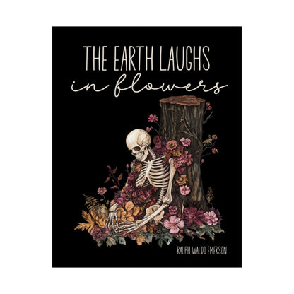 Poster 11″ x 14″ / Matte The Earth Laughs in Flowers Ralph Waldo Emerson Black Print The Mystic Eden