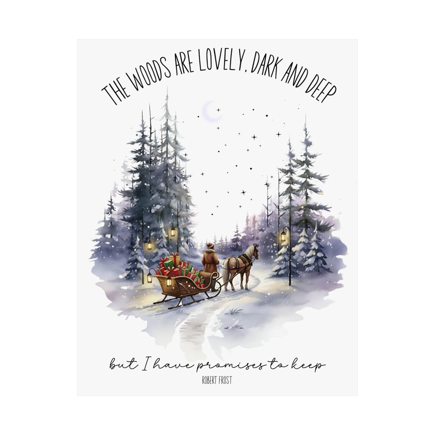 Poster 11″ x 14″ / Matte The Woods Are Lovely Robert Frost Christmas Edition Print The Mystic Eden
