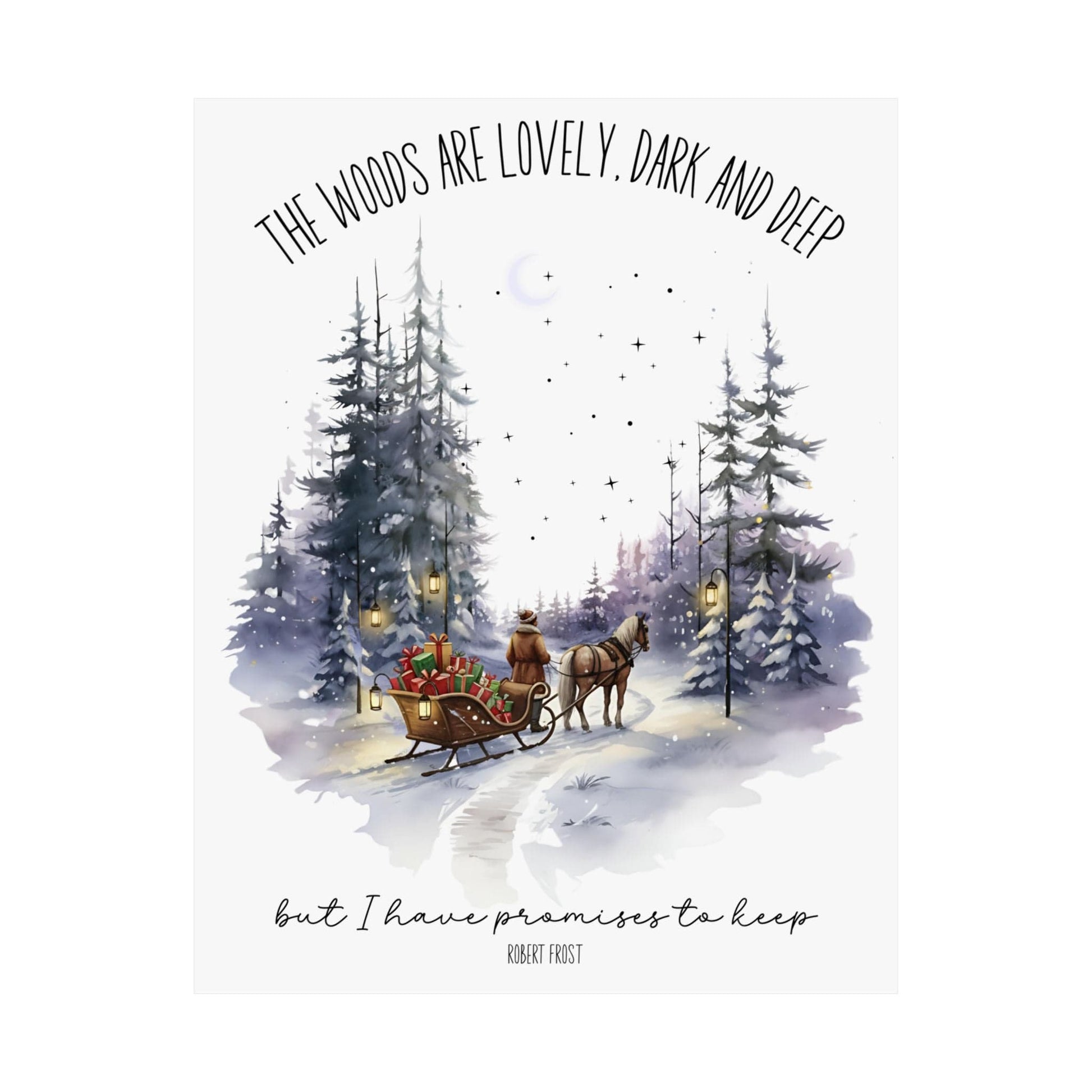 Poster 11″ x 14″ / Matte The Woods Are Lovely Robert Frost Christmas Edition Print The Mystic Eden