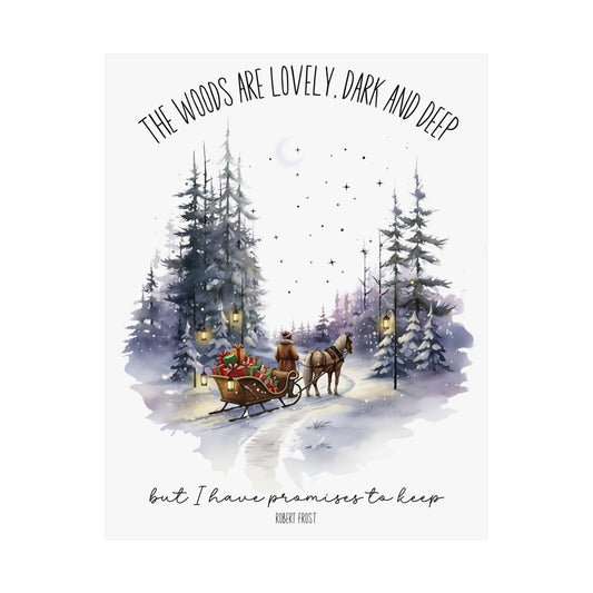 Poster 11″ x 14″ / Matte The Woods Are Lovely Robert Frost Christmas Edition Print The Mystic Eden