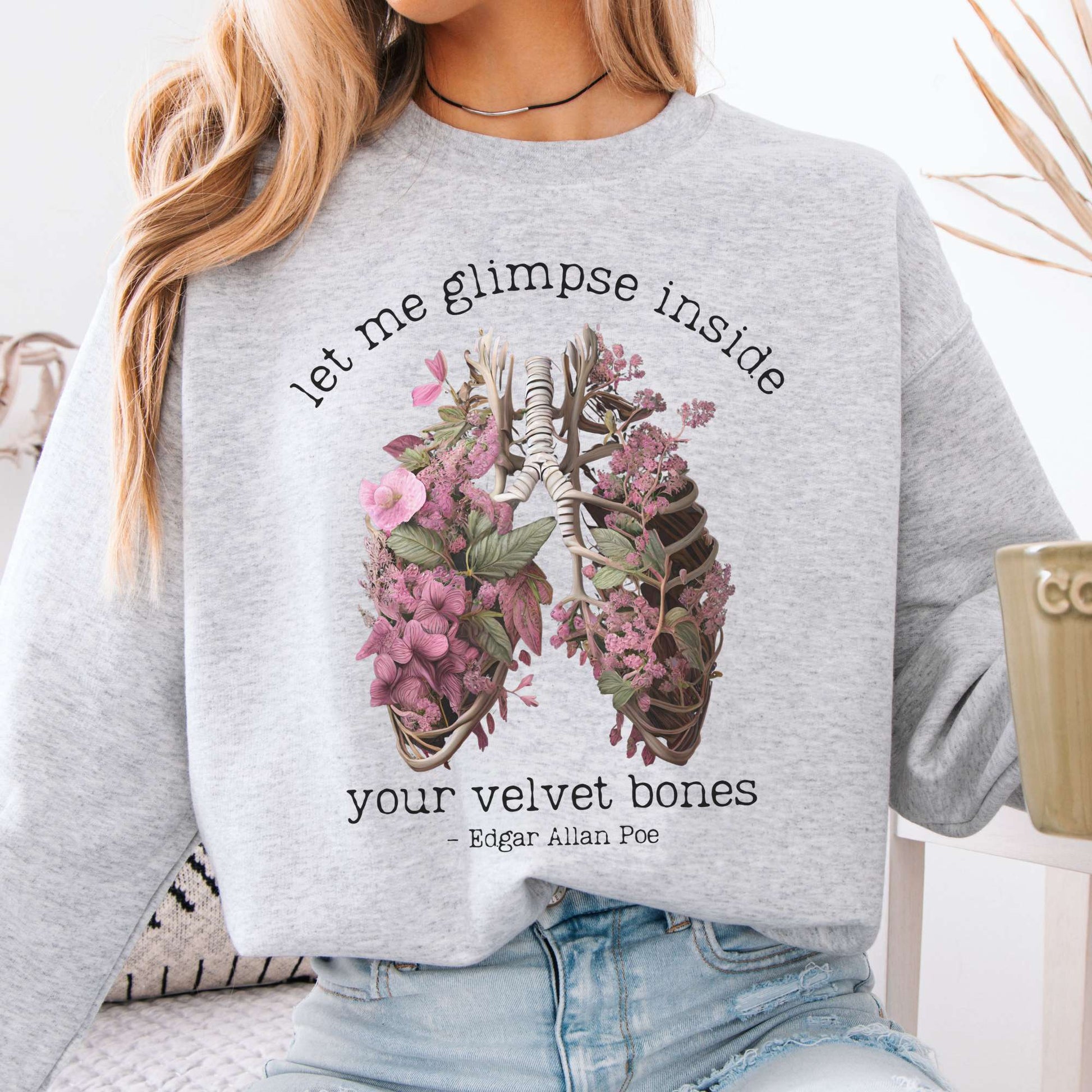 Sweatshirt Ash / S Vintage Edgar Allan Poe sweatshirt - Let me glimpse inside your velvet bones The Mystic Eden