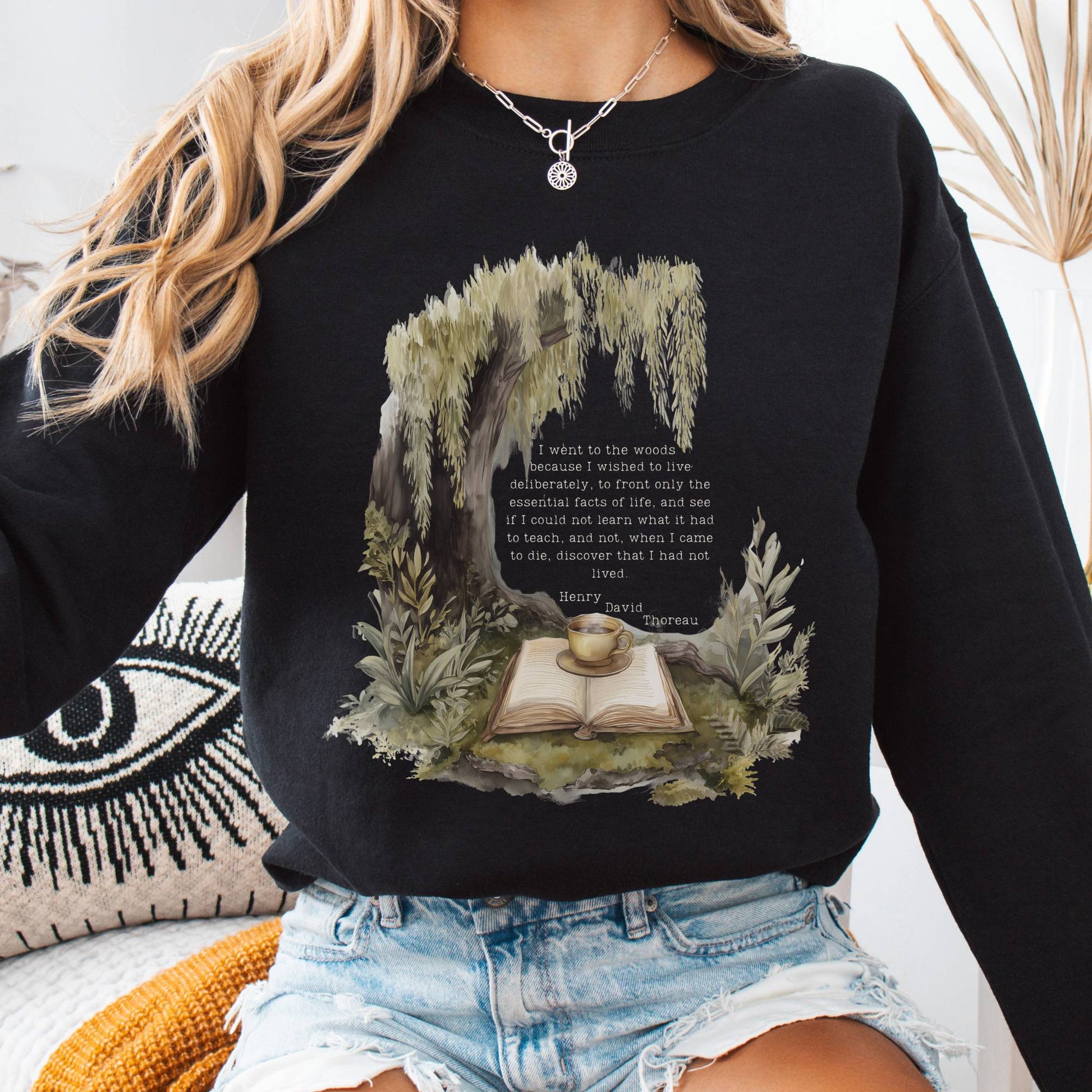Sweatshirt Black / S I Went to the Woods Henry David Thoreau Sweatshirt The Mystic Eden