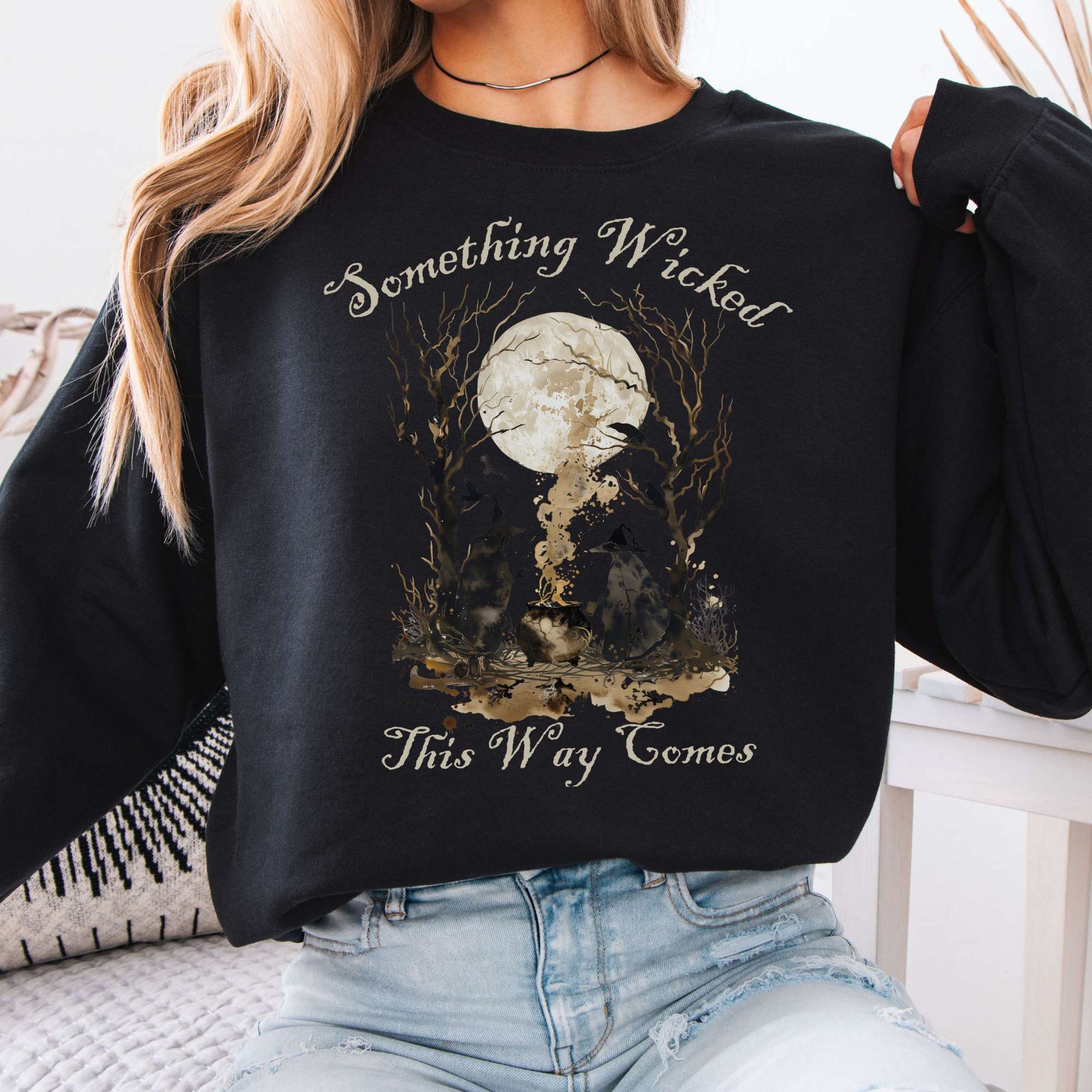 Sweatshirt Black / S Something Wicked This Way Comes, Shakespeare Macbeth Witches Sweatshirt The Mystic Eden