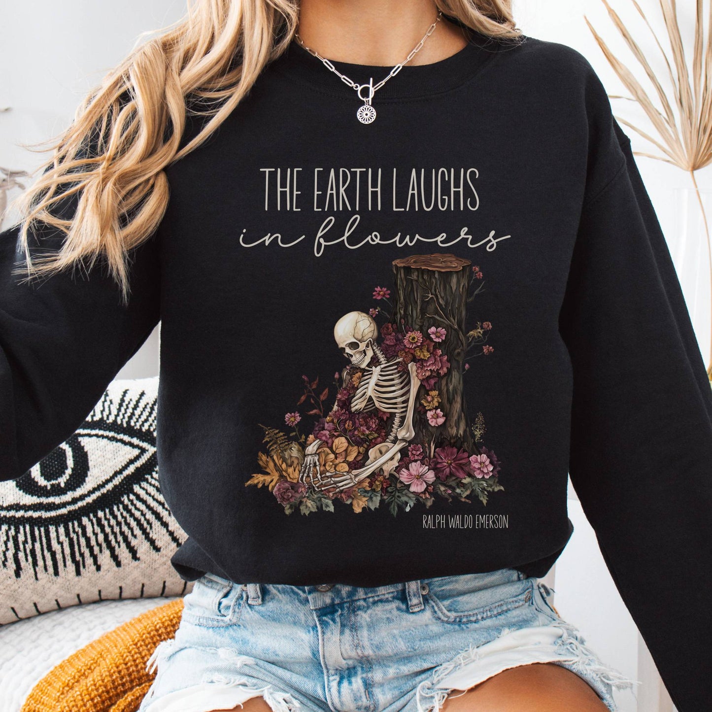 Sweatshirt Black / S The Earth Laughs in Flowers Ralph Waldo Emerson Sweatshirt The Mystic Eden