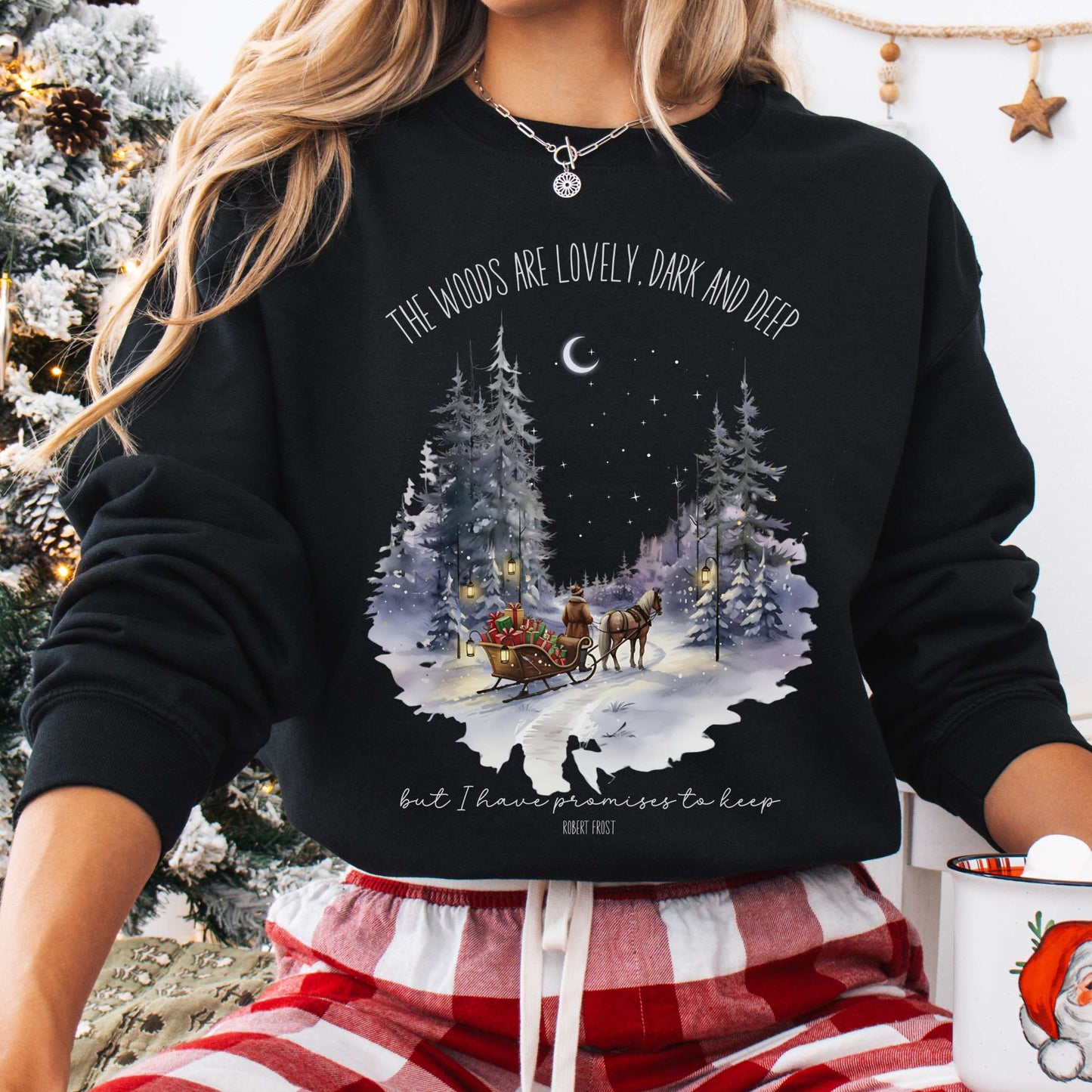 Sweatshirt Black / S The Woods Are Lovely Robert Frost Christmas Sweatshirt The Mystic Eden