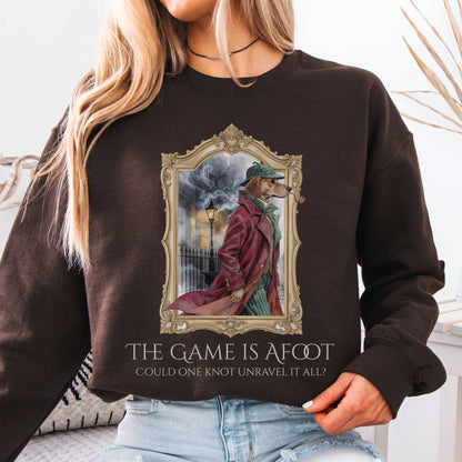 Sweatshirt Dark Chocolate / S The Game Is Afoot Sherlock Holmes Sweatshirt The Mystic Eden