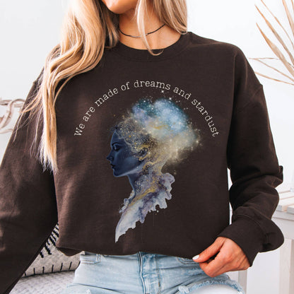 Sweatshirt Dark Chocolate / S We Are Made of Dreams and Stardust Sweatshirt The Mystic Eden