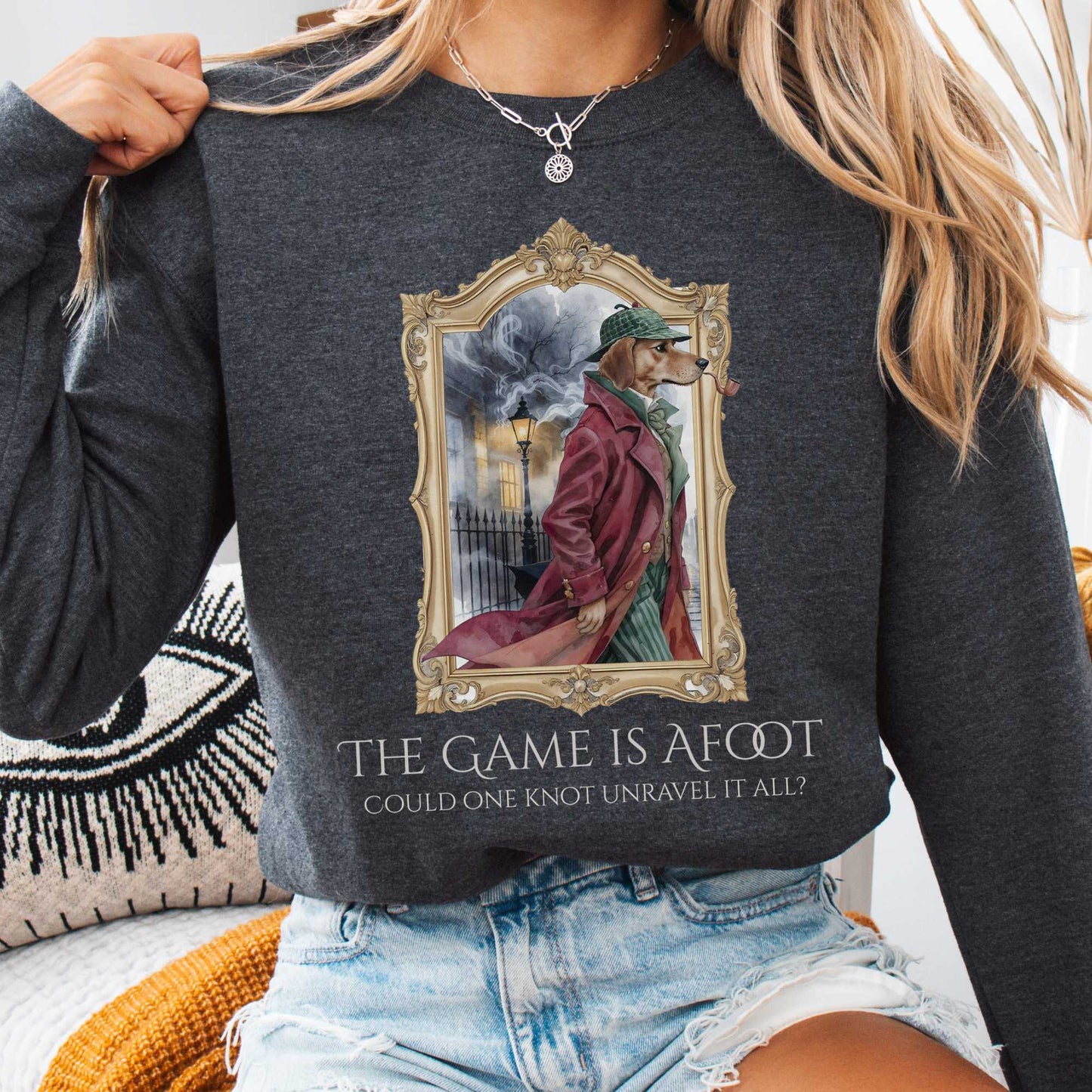 Sweatshirt Dark Heather / S The Game Is Afoot Sherlock Holmes Sweatshirt The Mystic Eden