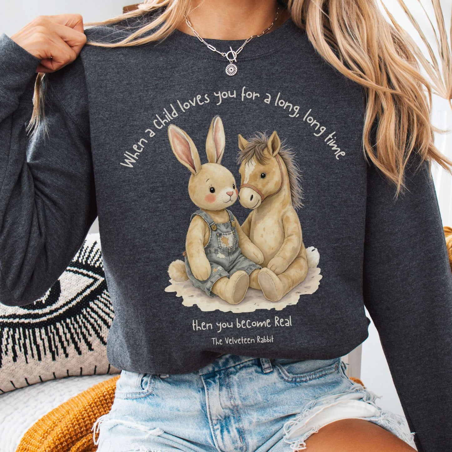 Sweatshirt Dark Heather / S You Become Real The Velveteen Rabbit Sweatshirt The Mystic Eden