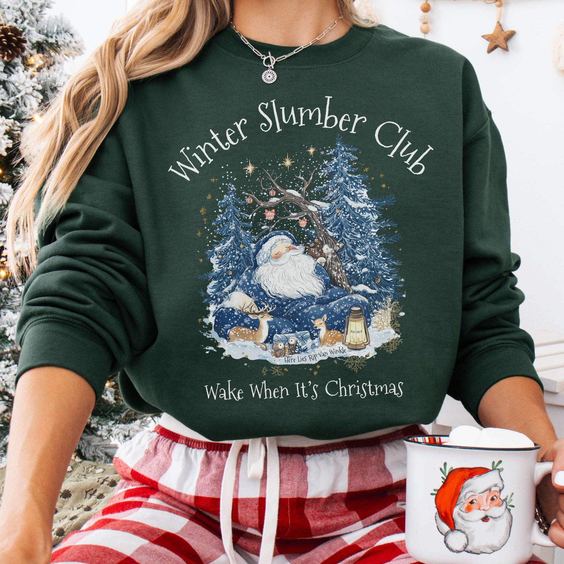 Sweatshirt Forest Green / S Rip Van Winkle's Winter Slumber Club Christmas Sweatshirt The Mystic Eden