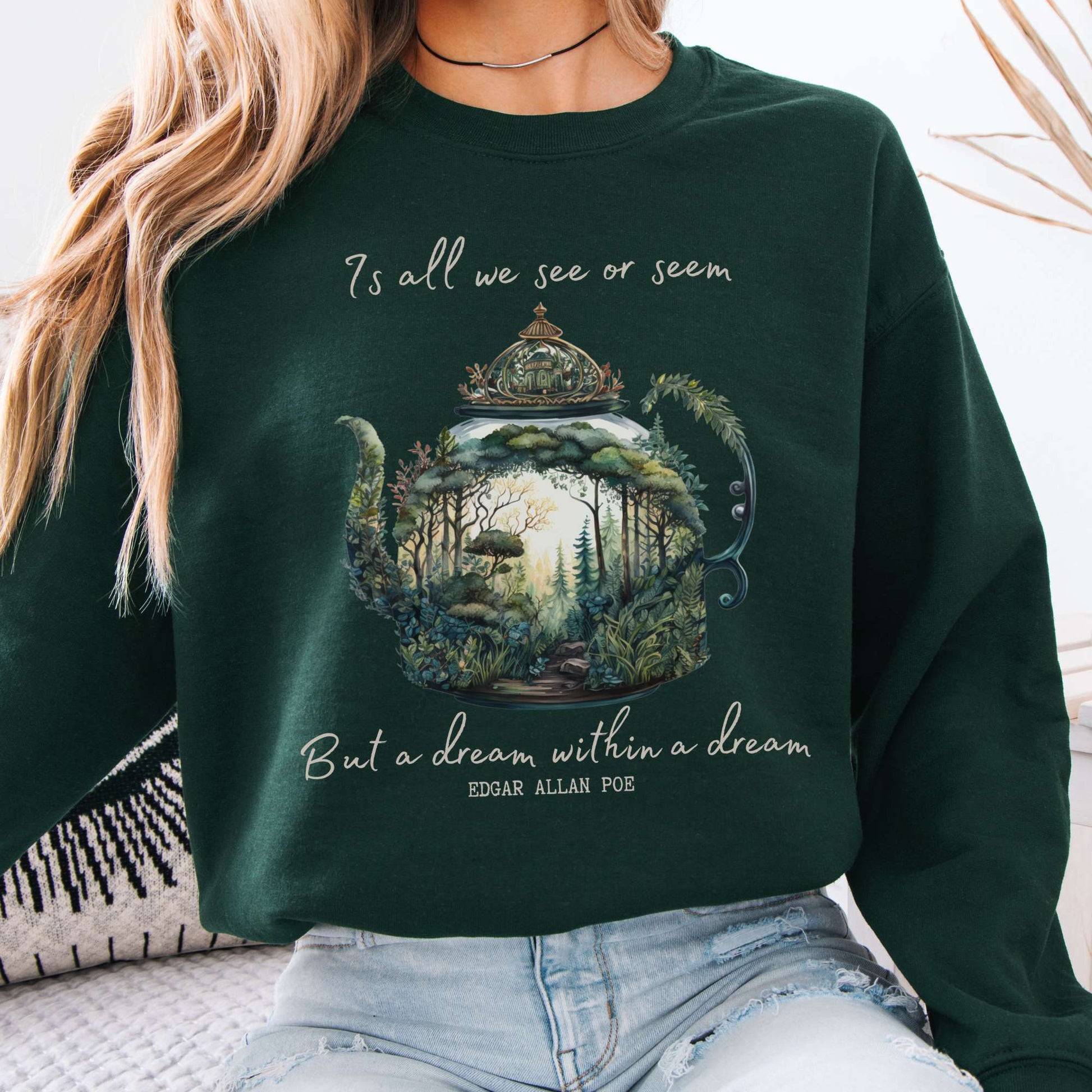 Sweatshirt Forest Green / S Vintage Edgar Allan Poe Sweatshirt Dream Within A Dream The Mystic Eden