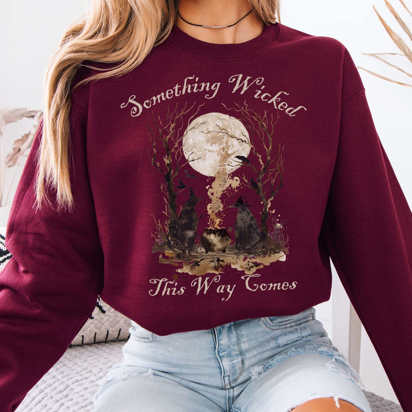 Sweatshirt Maroon / S Something Wicked This Way Comes, Shakespeare Macbeth Witches Sweatshirt The Mystic Eden